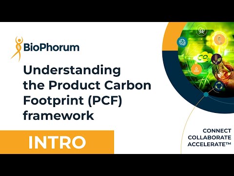 Understanding BioPhorum Sustainability's Product Carbon Footprint (PCF) framework