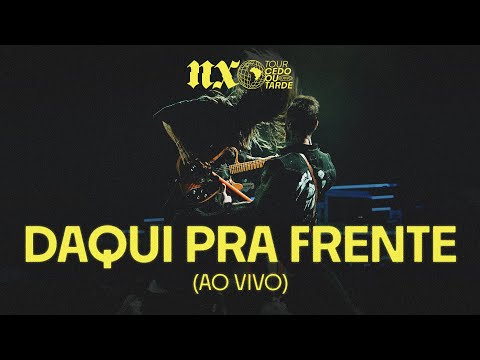 Daqui Pra Frente - Nx Zero