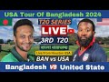 🔴Live : 3RD T20 |  BAN vs USA | বাংলাদেশ vs যুক্তরাষ্ট্র |  Bangladesh vs Uni