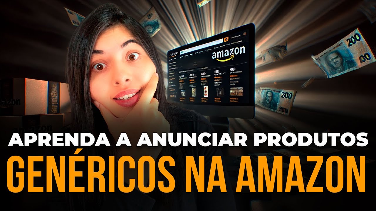APRENDA A CRIAR UM ANÚNCIO GENÉRICO NA AMAZON EM 2024