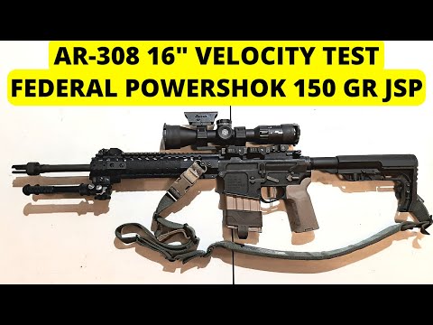 AR-308 16" Carbine Velocity Test - Federal PowerShok 150 grain Jacketed Soft Point