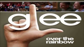 Over the Rainbow (Glee Cast Version)
