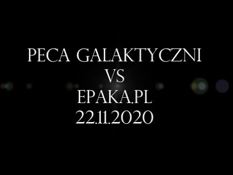 PECA Galaktyczni vs Epaka [0:0] 3:1, 22.11.2020