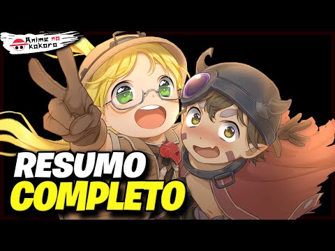 RESUMO DE MADE IN ABYSS (Anime Made In Abyss) HISTÓRIA DE Made In Abyss ATÉ AGORA | Anime No Kokoro