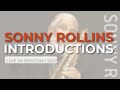 Sonny Rollins - Introductions (Live In Boston / 2001) (Official Audio)