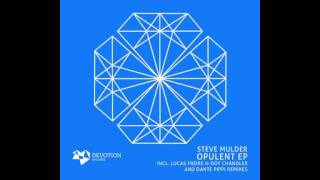 Steve Mulder - Opulent [Devotion Records]