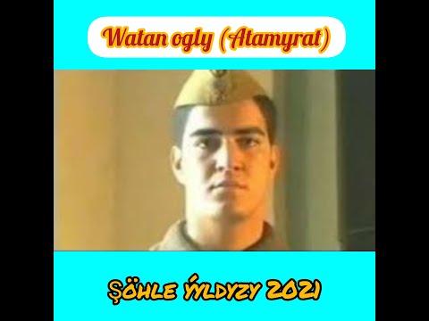 Watan ogly  (Atamyrat) 2-nji Bölüm