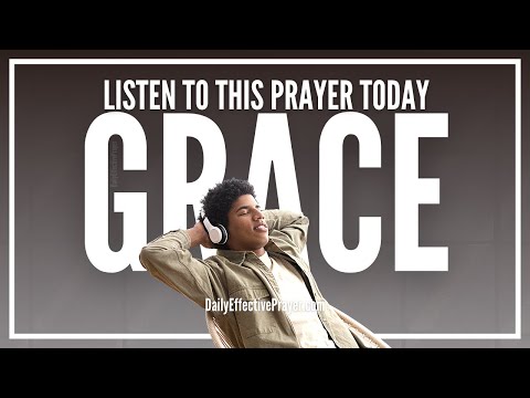 Prayer For Grace | Christian Prayers For God's Grace Video