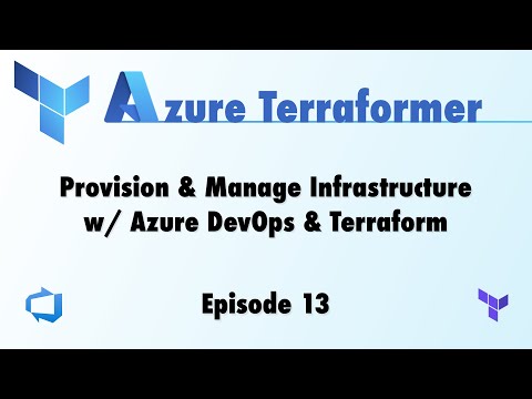 Use Azure DevOps and Terraform to Provision and Manage Your Azure Infrastructure