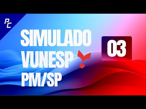 SIMULADO 3 VUNESP PM SP