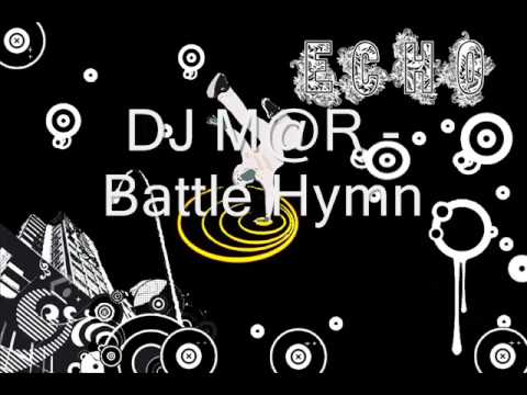 DJ M@R - Battle Hymn