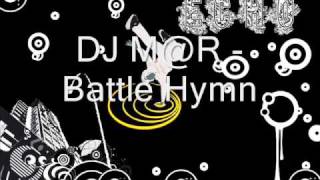 DJ M@R - Battle Hymn