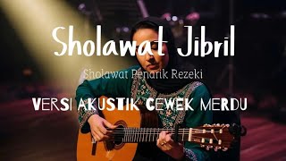 Download lagu Sholawat Jibril versi akustik cewek merdu mp3