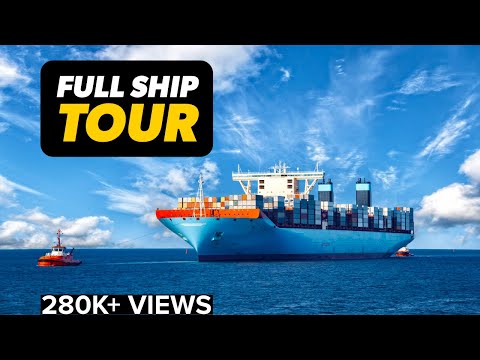 Watch the COMPLETE TOUR of a Mega MAERSK Ship for Free!