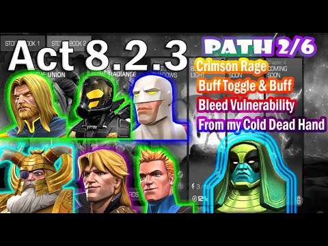 MCOC : Act 8.2.3 | Crimson Rage / Buff Toggle & Buff / Bleed Vul / From my Cold Dead Hand | Path 2/6