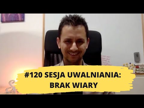 120# uwalnianie emocji: Brak wiary w siebie, zwątpienie, strach przed przyszłością