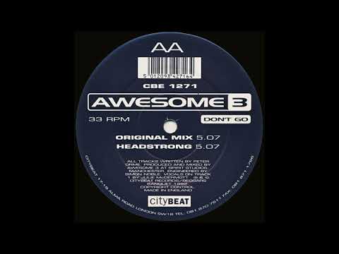 Awesome 3 – Don't Go (Ft. Julie McDermott) (Original Mix) (1992)