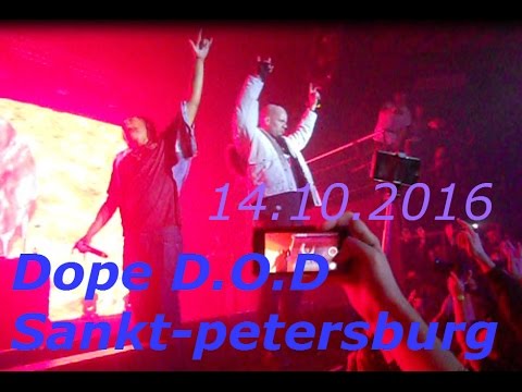 Dope D.O.D- Live@Sankt-Petersburg 14.10.2016