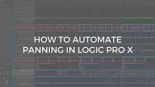 How To Automate Panning in Logic Pro X Tutorial