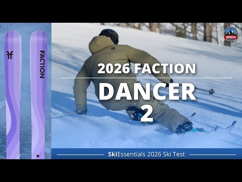 2026 Faction Dancer 2 - SkiEssentials Ski Test Review