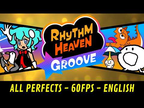 Rhythm Heaven Groove - All Perfects 60 fps
