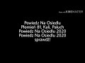 Płomień 81 feat Kali Paluch Powied