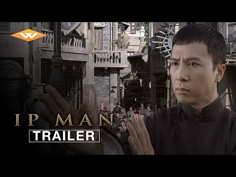 IP MAN Official US Trailer | Fan-Favorite Action Martial Arts Film | Starring Donnie Yen & Simon Yam
