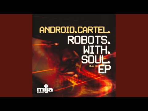 Robots With Soul Part 3 (Original Mix)