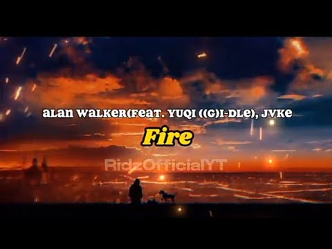 Alan Walker - Fire (Lyrics)  (FEAT. YUQI (G)I-DLE), JVKE