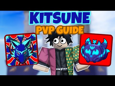 Ultimate KITSUNE PvP Guide | Mindset + Builds + Combos (UPD 25)