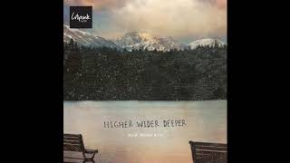 01 Higher Wider Deeper   Citipointe Live