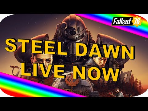 STEEL DAWN EARLY RELEASE LIVE ON ALL SERVERS - Fallout 76 Steel Dawn