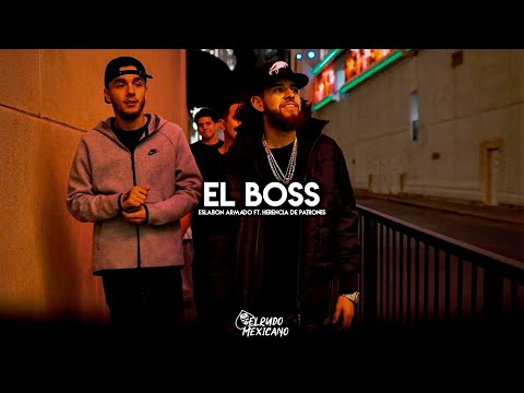 El Boss - Eslabon Armado ft. Herencia de Patrones