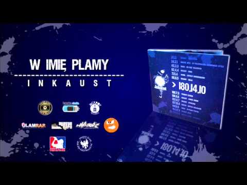 Inkaust- W Imię Plamy