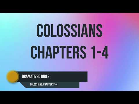 Dramatized Bible - Colossians 1-4