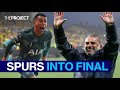 Tottenham Are BACK Postecoglou Takes Spurs To Final