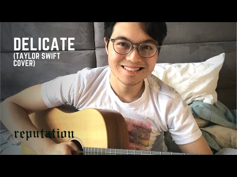Delicate - Taylor Swift | Mickey Santana Cover
