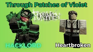Cover art for Forsaken - Through Patches Of Violet(Hacklord Shedletsky vs The Heartbroken Shedletsky) LMS