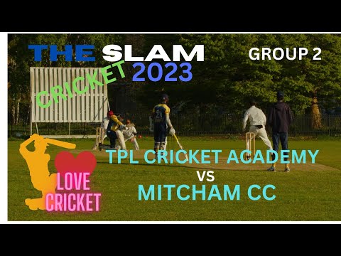 THE SLAM 2023 TPL CRICKET ACADEMY VS MITCHAM CC-ලංකාවේ කොල්ලෝ එංගලන්තේදී  කරුවලේ ක්‍රිකට් ගහපු හැටි