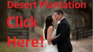 preview picture of video 'Desert Plantation - Affordable Louisiana Wedding Packages by Desert Plantation'