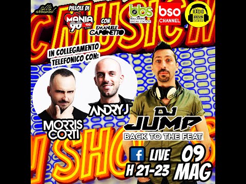 DJ Jump Music Show: Ep. 19 - MORRIS CORTI & ANDRY J