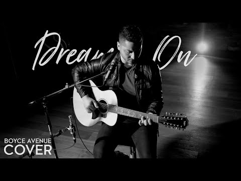 Dream On - Aerosmith (Boyce Avenue acoustic cover) on Spotify & Apple