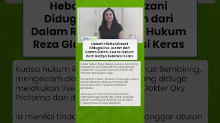 Heboh! Nikita Mirzani Diduga Live Jualan dari Dalam Rutan, Kuasa Hukum Reza Gladys Bereaksi Keras