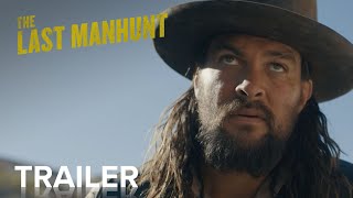 THE LAST MANHUNT | Official Trailer | Paramount Movies