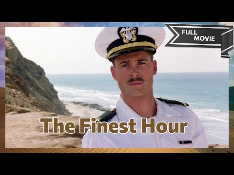 The Finest Hour | English Full Movie | Drama War