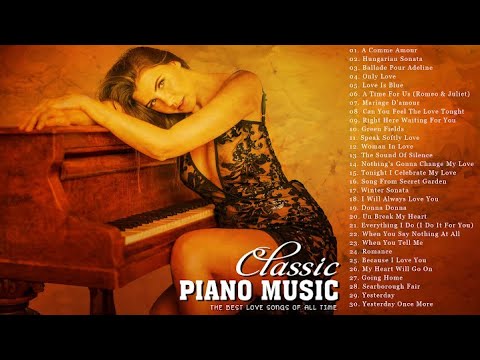 TOP 100 Legendary Piano Instrumental Love Songs 🎹Timeless Melodies for Sleep, Focus & Sweet Memories