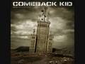 Comeback Kid-One Left Satisfied