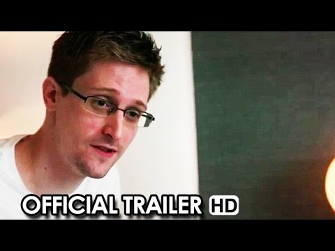 Citizenfour Official Trailer 1 (2014) - Edward Snowden Documentary HD