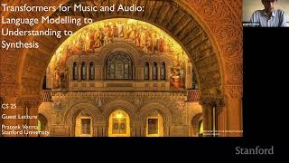 - CS25 I Stanford Seminar - Audio Research: Transformers for Applications in Audio, Speech and Music