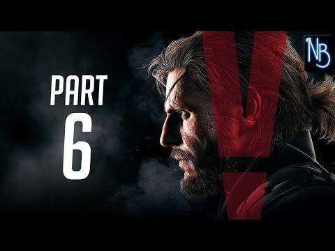 Metal Gear Solid 5 The Phantom Pain Walkthrough Part 6 No Commentary